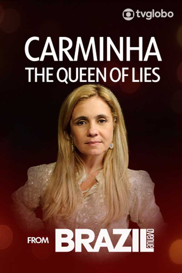 Carminha – The Queen Of Lies