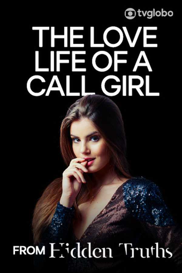 The Love Life Of A Call Girl